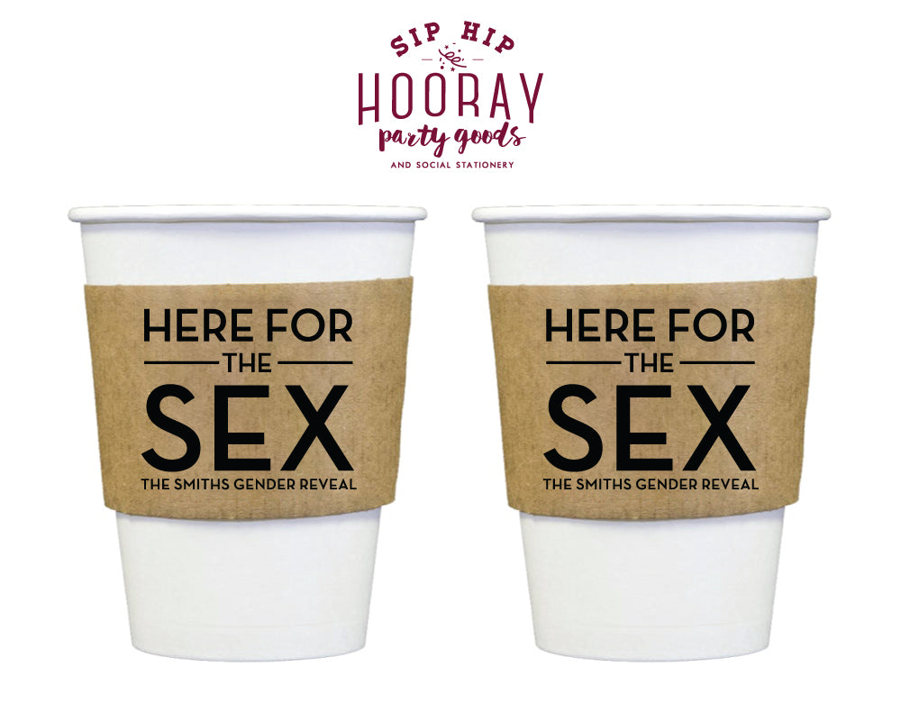 Here For The Sex Simple Baby Gender Reveal Coffee Sleeve – SipHipHooray