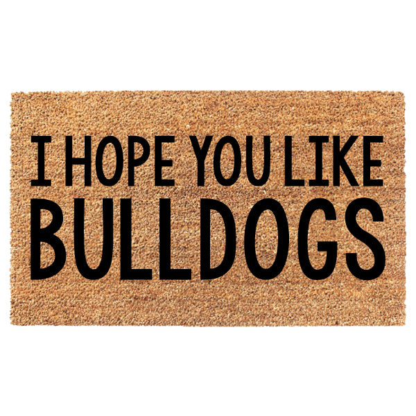 Hope you hotsell like bulldogs doormat