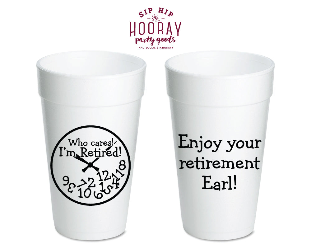 Enjoy Your Retirement Custom Styrofoam Cups