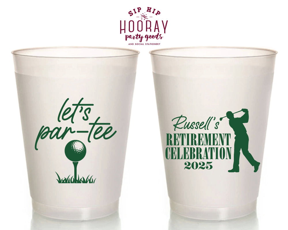 Let's Par-Tee Custom Retirement Frosted Cups