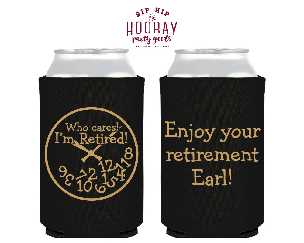 Enjoy Your Retirement Custom Foam Can Coolers