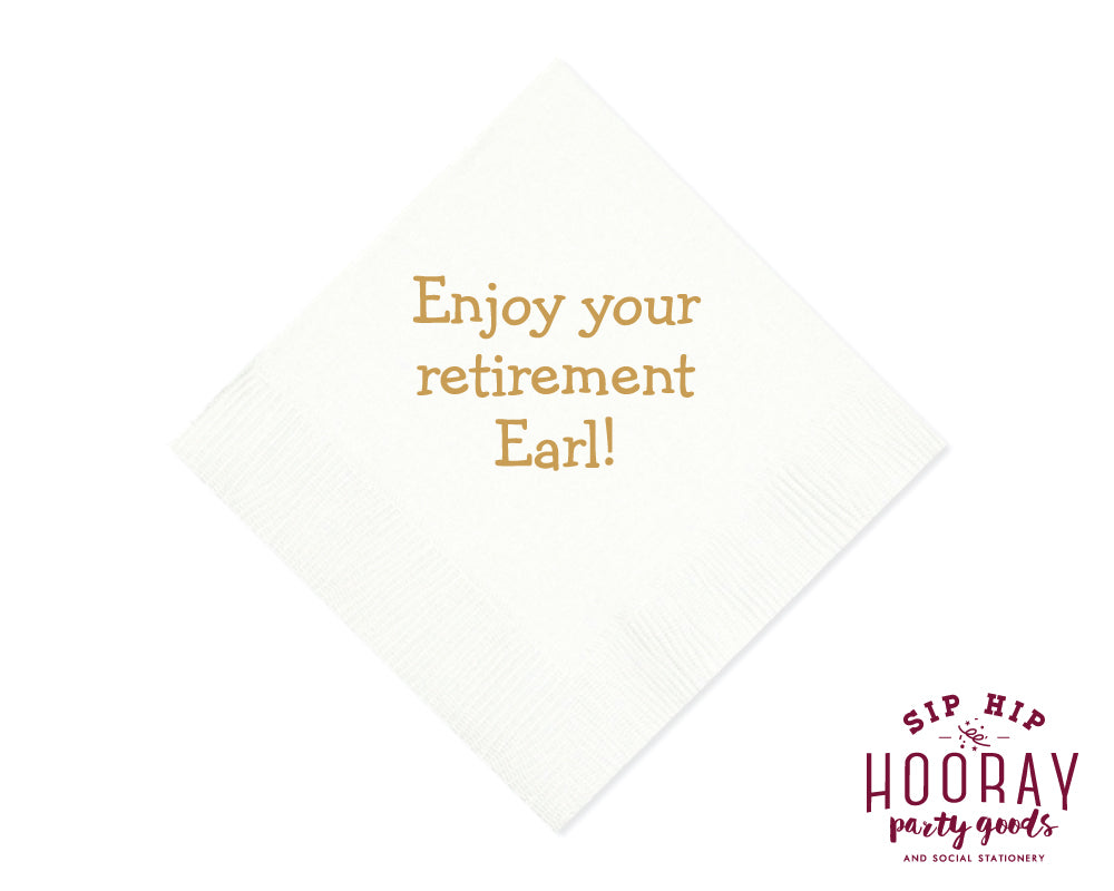 Enjoy Your Retirement Custom Napkins