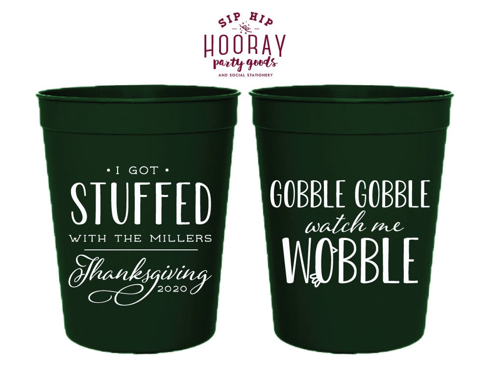 Gobble Gobble Watch Me Wobble Custom Thanksgiving 16oz Stadium Cups