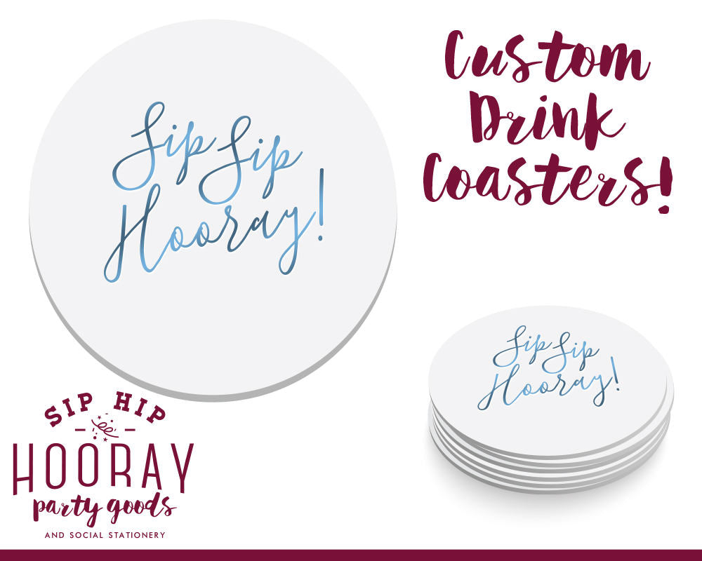 Sip Sip Hooray Drink Coasters #1886