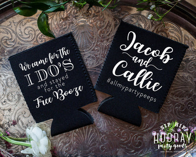 We Came For The I Dos Stayed For The Booze Wedding Neoprene Personalized Can Coolers, #1996