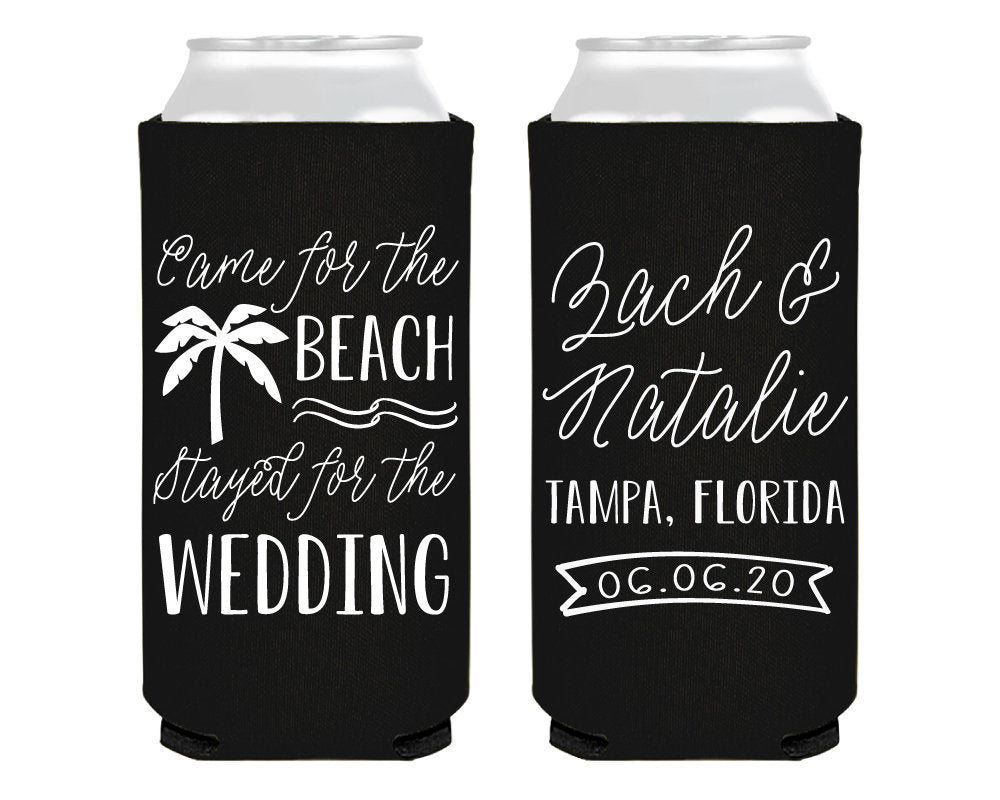 Came for the Beach, Stayed for the Wedding Foam Slim Can Cooler #0131