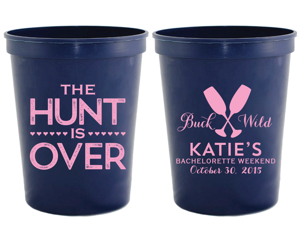 Buck Wild The Hunt is Over Bachelorette Party Stadium Cups, #1262