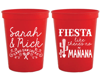 Fiesta Like There's no Manana Destination Wedding Stadium Cups #1433